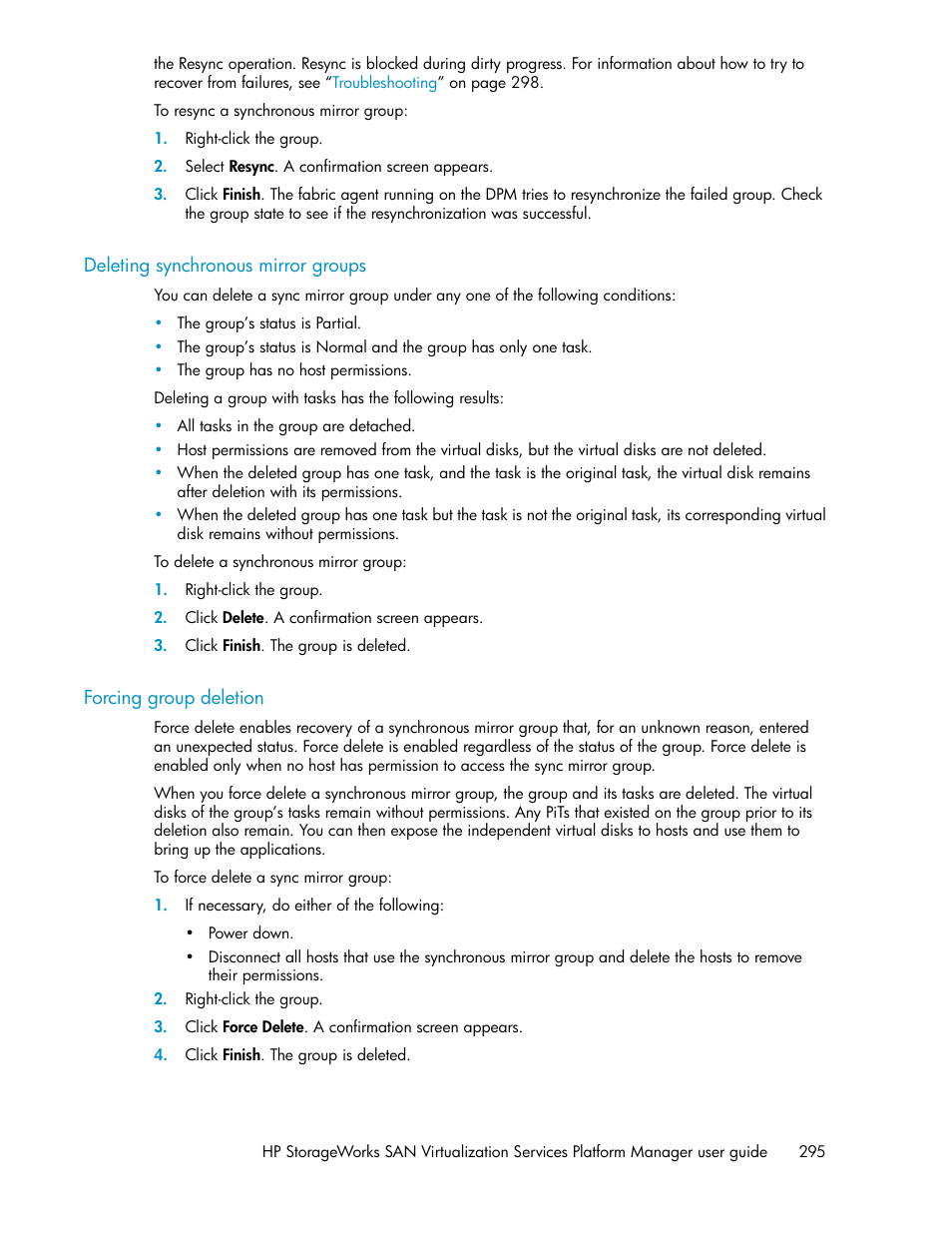 Deleting synchronous mirror groups, Forcing group deletion, 295 forcing group deletion | HP SAN Virtualization Services Platform User Manual | Page 295 / 382