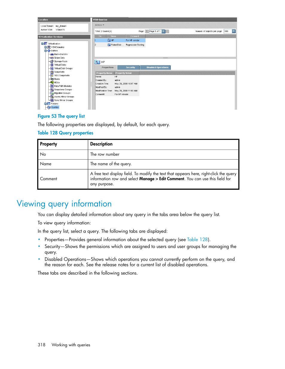 Viewing query information, The query list, Query properties | HP SAN Virtualization Services Platform User Manual | Page 318 / 382