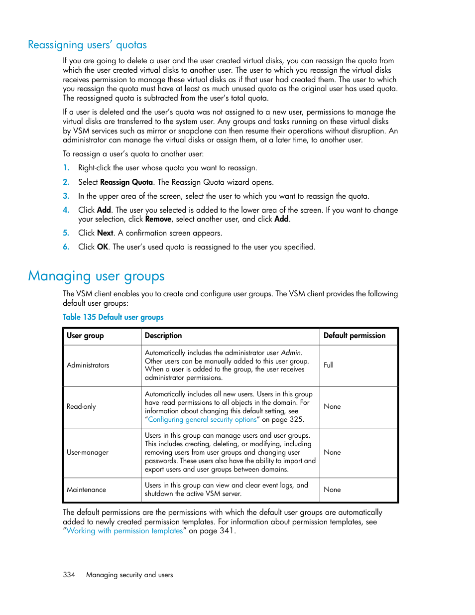 Reassigning users’ quotas, Managing user groups, Default user groups | HP SAN Virtualization Services Platform User Manual | Page 334 / 382