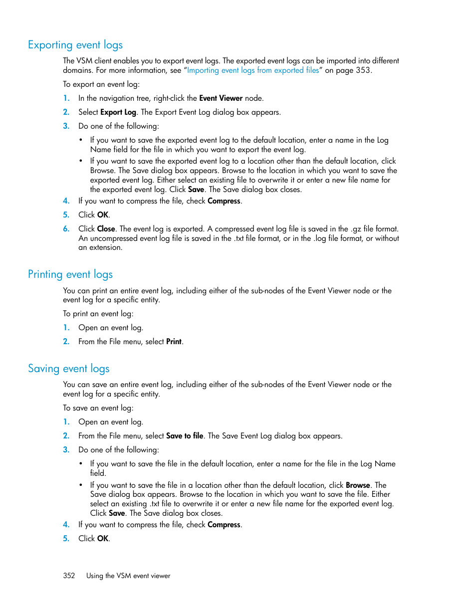 Exporting event logs, Printing event logs, Saving event logs | 352 printing event logs, 352 saving event logs | HP SAN Virtualization Services Platform User Manual | Page 352 / 382