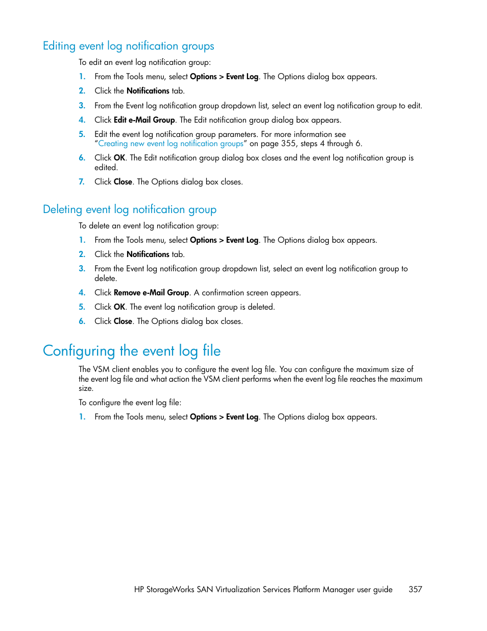 Editing event log notification groups, Deleting event log notification group, Configuring the event log file | 357 deleting event log notification group | HP SAN Virtualization Services Platform User Manual | Page 357 / 382