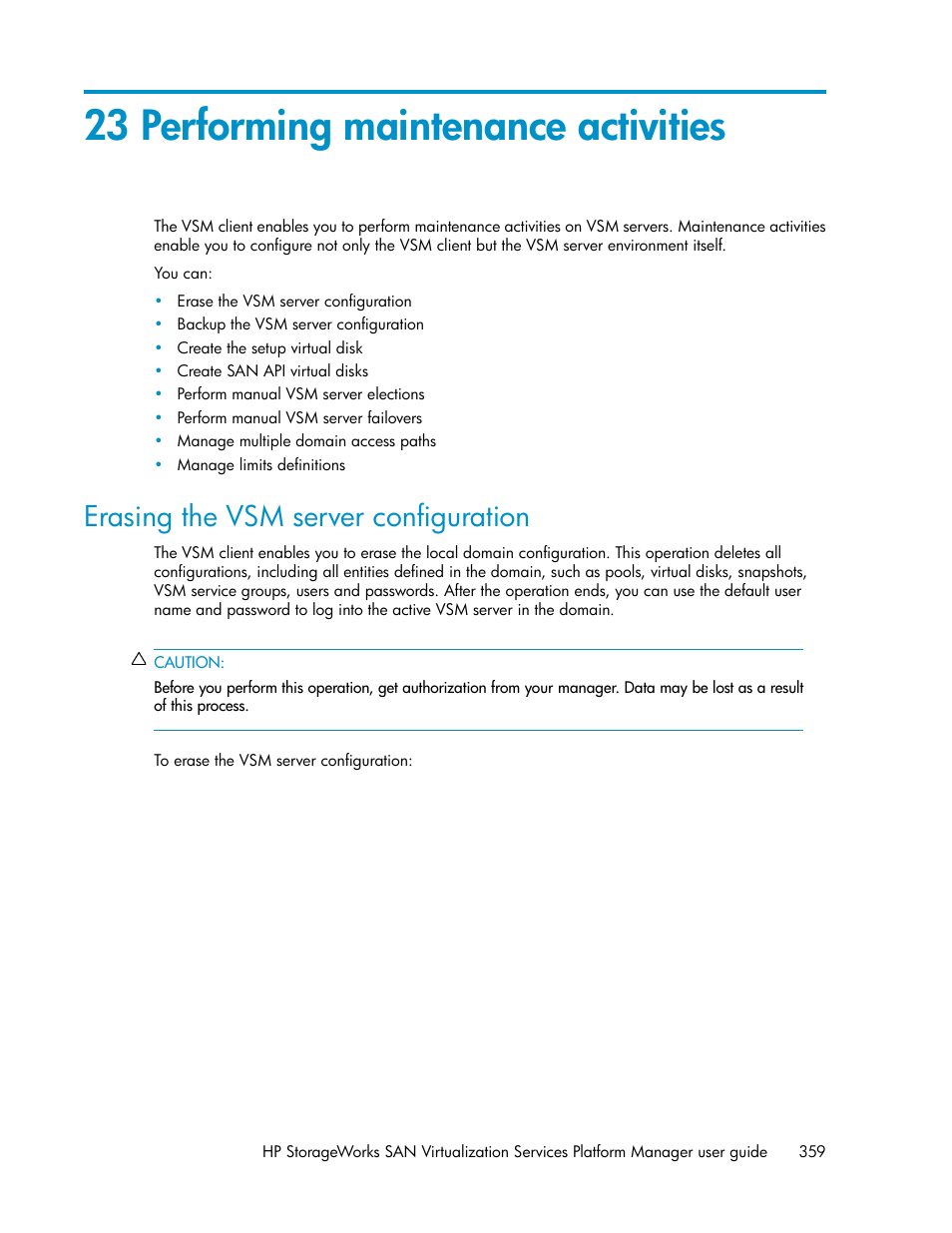 23 performing maintenance activities, Erasing the vsm server configuration | HP SAN Virtualization Services Platform User Manual | Page 359 / 382