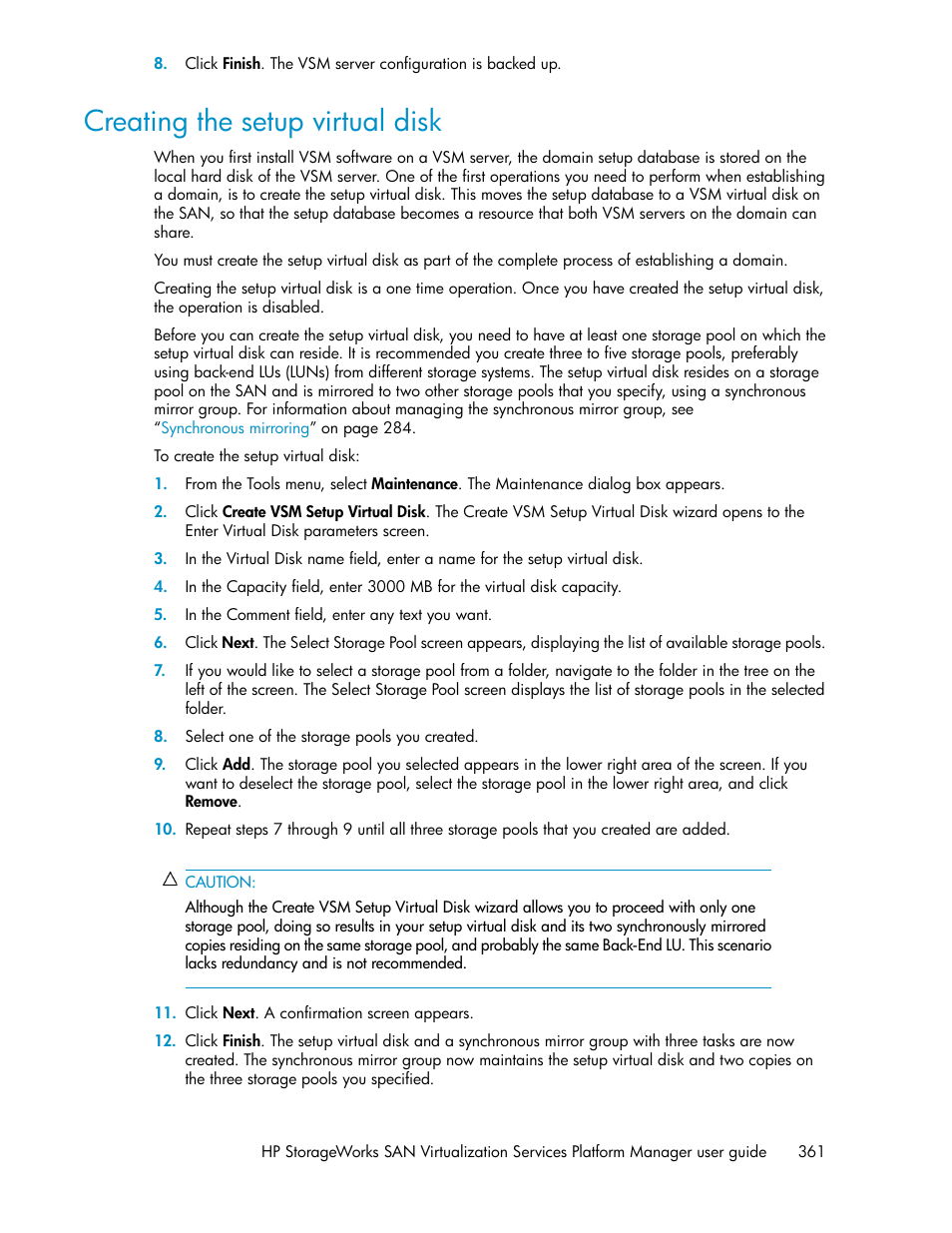 Creating the setup virtual disk, Creating, The setup virtual disk | HP SAN Virtualization Services Platform User Manual | Page 361 / 382