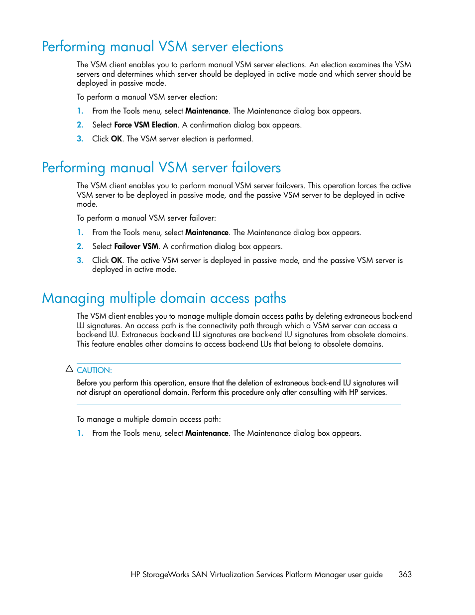 Performing manual vsm server elections, Performing manual vsm server failovers, Managing multiple domain access paths | 363 performing manual vsm server failovers, 363 managing multiple domain access paths | HP SAN Virtualization Services Platform User Manual | Page 363 / 382