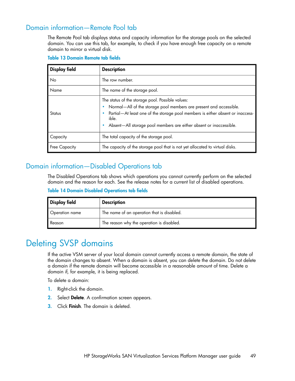Domain information—remote pool tab, Domain information—disabled operations tab, Deleting svsp domains | 49 domain information—disabled operations tab, Domain remote tab fields, Domain disabled operations tab fields | HP SAN Virtualization Services Platform User Manual | Page 49 / 382