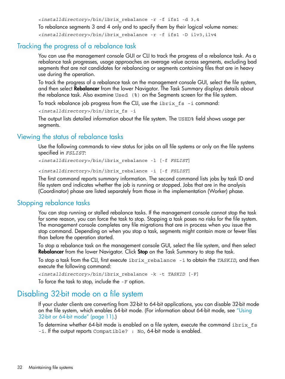 Tracking the progress of a rebalance task, Viewing the status of rebalance tasks, Stopping rebalance tasks | Disabling 32-bit mode on a file system | HP StoreAll Storage User Manual | Page 32 / 125