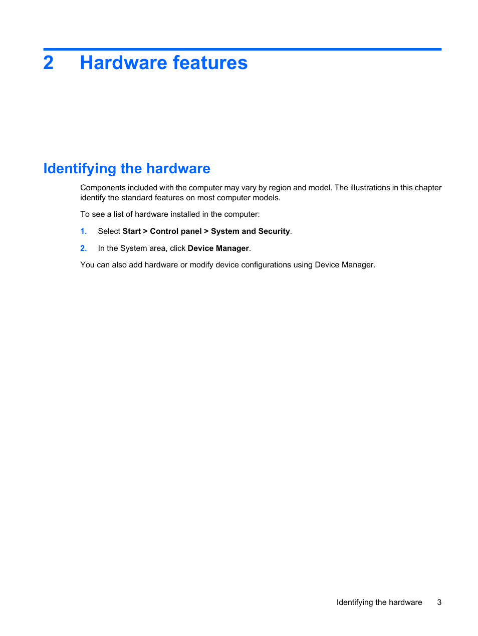 Hardware features, Identifying the hardware, 2 hardware features | 2hardware features | HP Pavilion dm1-1190ee Entertainment Notebook PC User Manual | Page 13 / 103