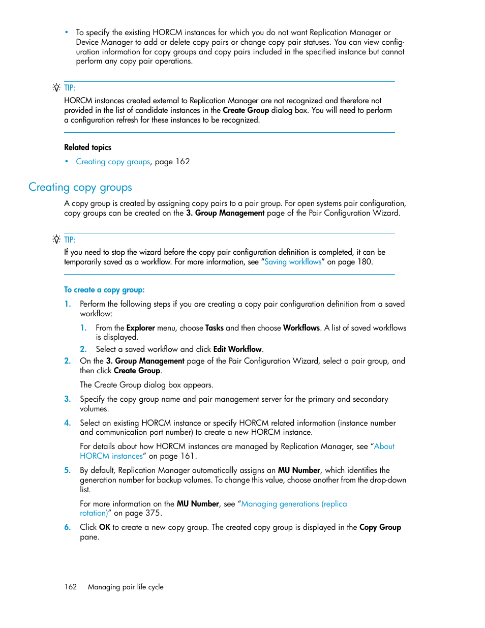 Creating copy groups | HP XP Command View Advanced Edition Software User Manual | Page 162 / 488