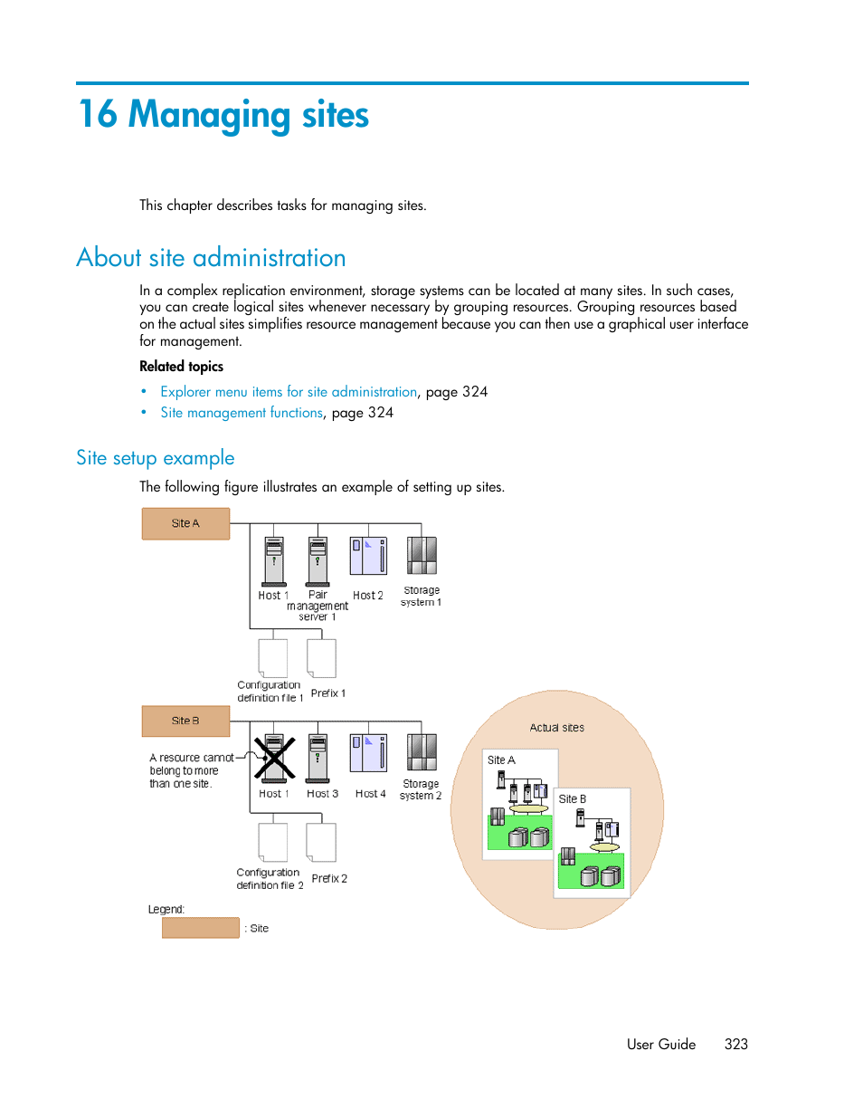 16 managing sites, About site administration, Site setup example | HP XP Command View Advanced Edition Software User Manual | Page 323 / 488