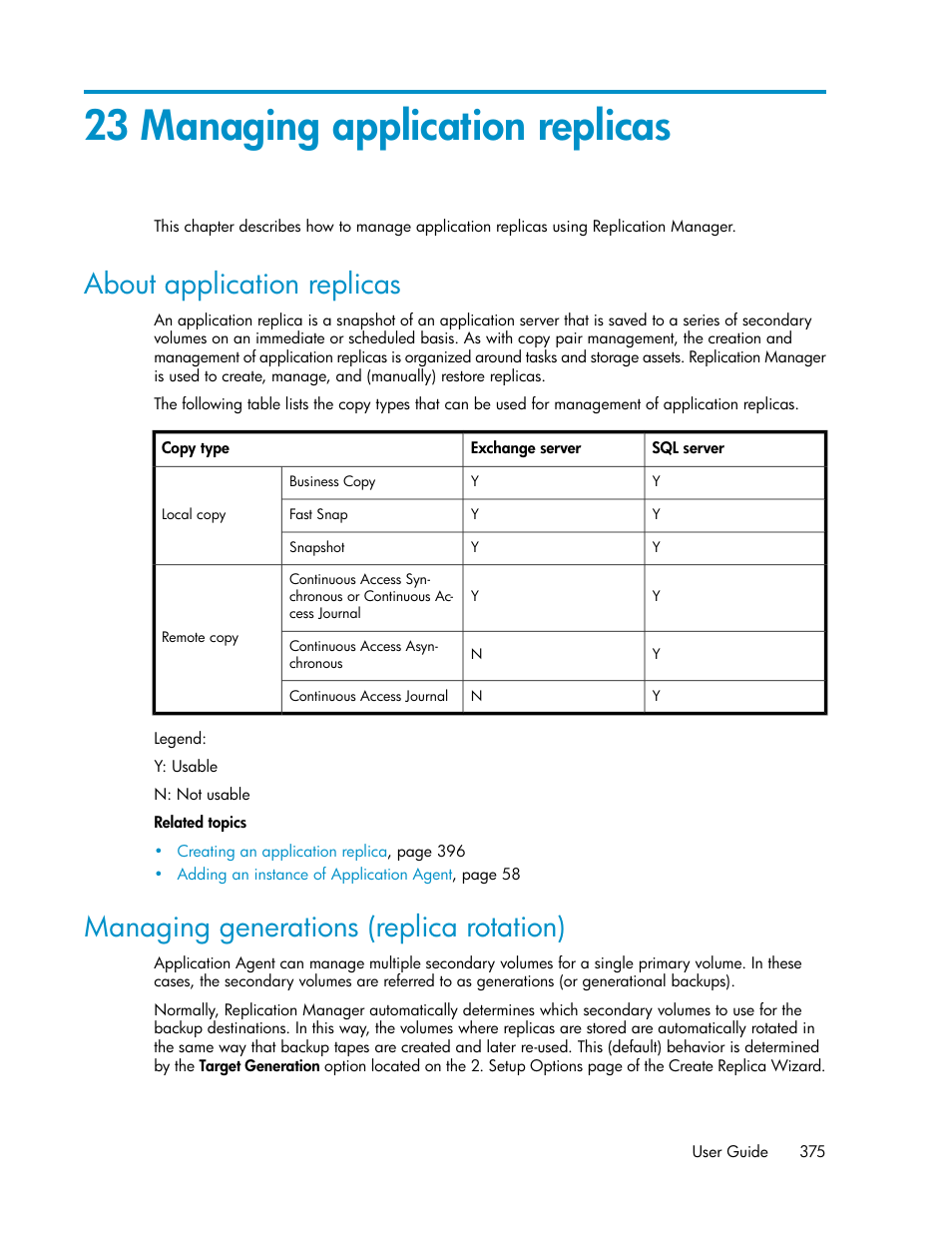 23 managing application replicas, About application replicas, Managing generations (replica rotation) | 375 managing generations (replica rotation), Managing generations (replica, Rotation) | HP XP Command View Advanced Edition Software User Manual | Page 375 / 488
