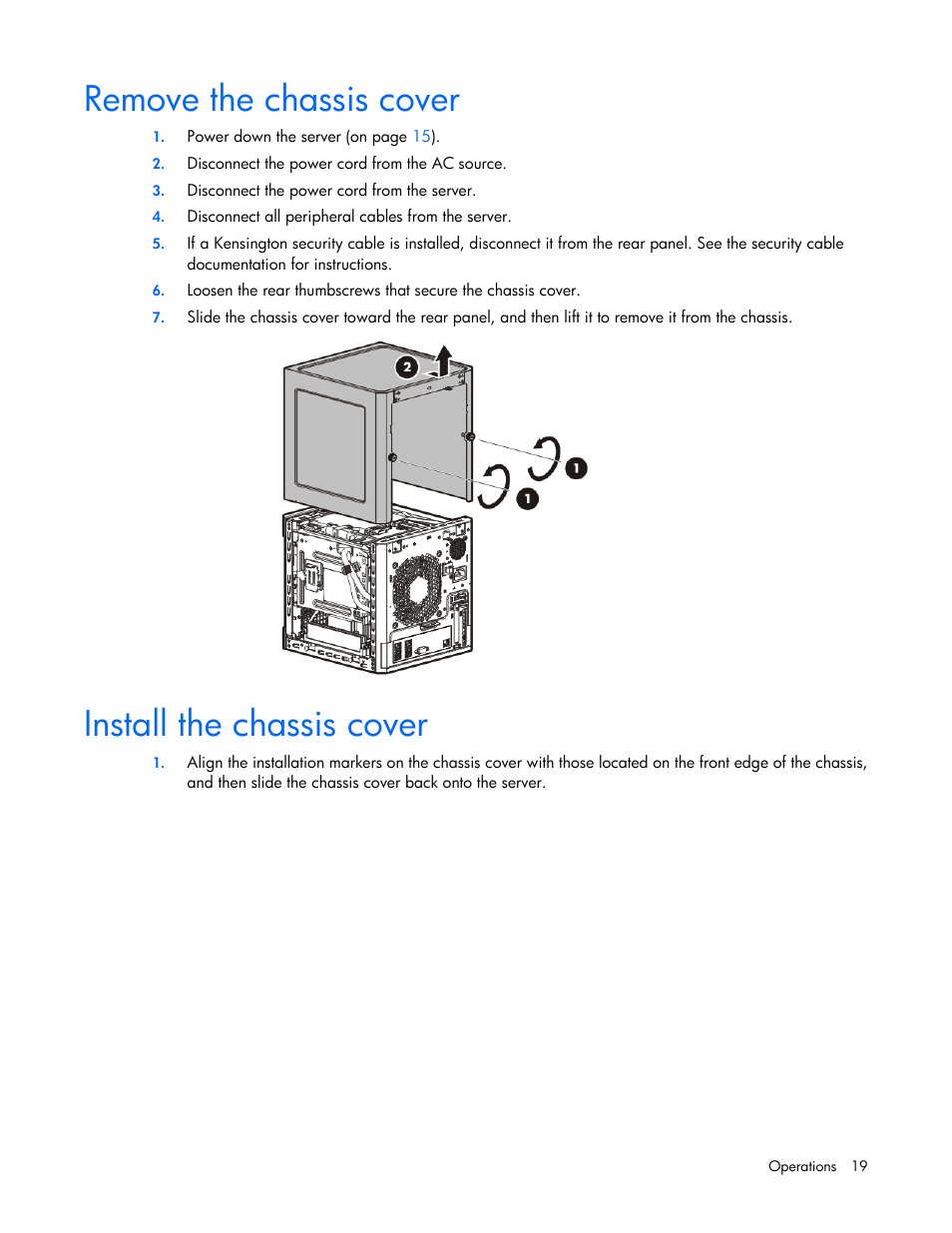 Remove the chassis cover, Install the chassis cover | HP ProLiant MicroServer Gen8 User Manual | Page 19 / 95
