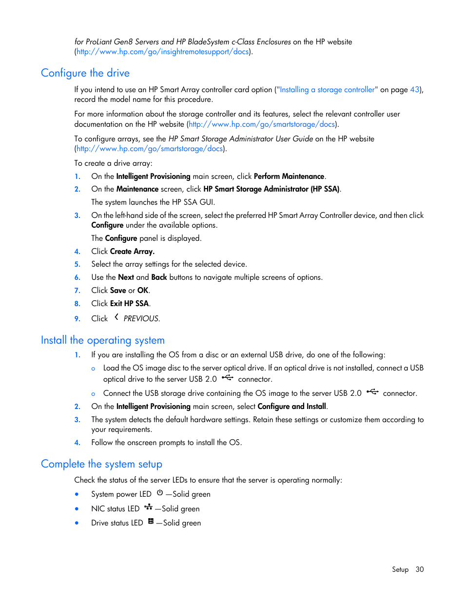 Configure the drive, Install the operating system, Complete the system setup | HP ProLiant MicroServer Gen8 User Manual | Page 30 / 95