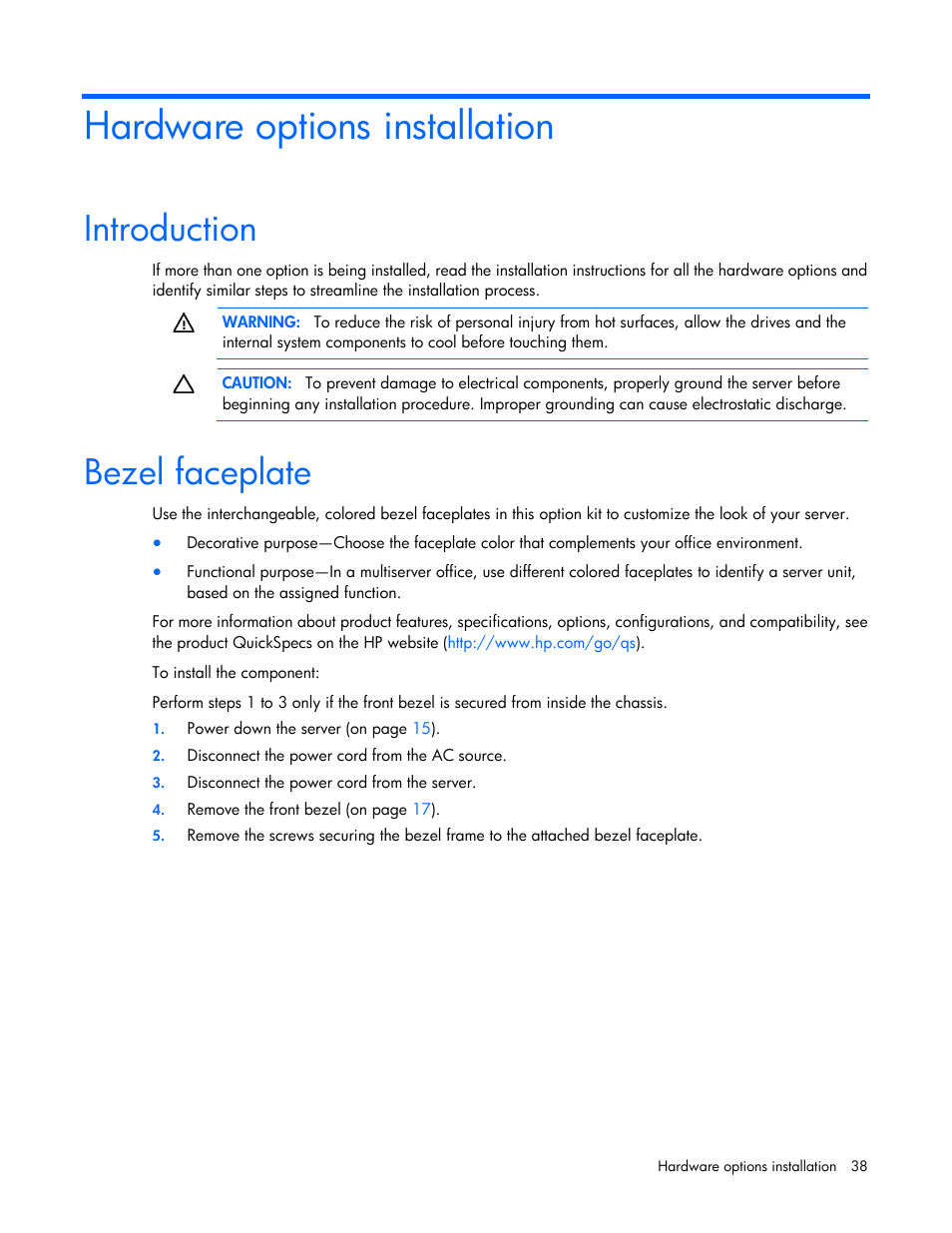 Hardware options installation, Introduction, Bezel faceplate | HP ProLiant MicroServer Gen8 User Manual | Page 38 / 95