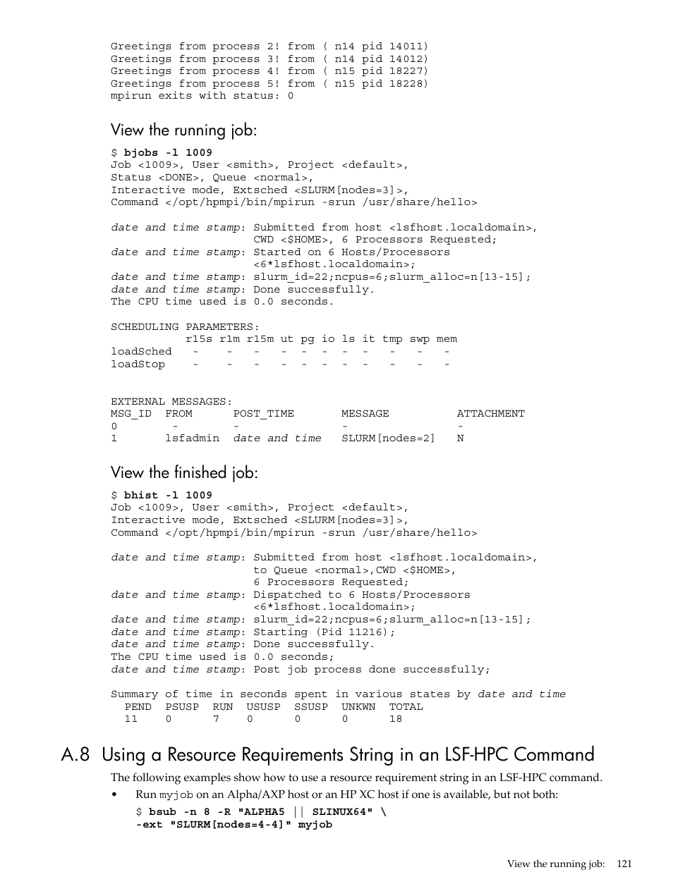 View the running job, View the finished job | HP XC System 3.x Software User Manual | Page 121 / 133