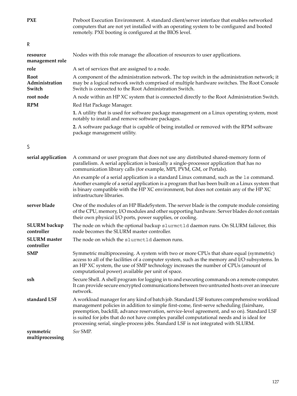 Standard lsf, Serial application, Role | HP XC System 3.x Software User Manual | Page 127 / 133