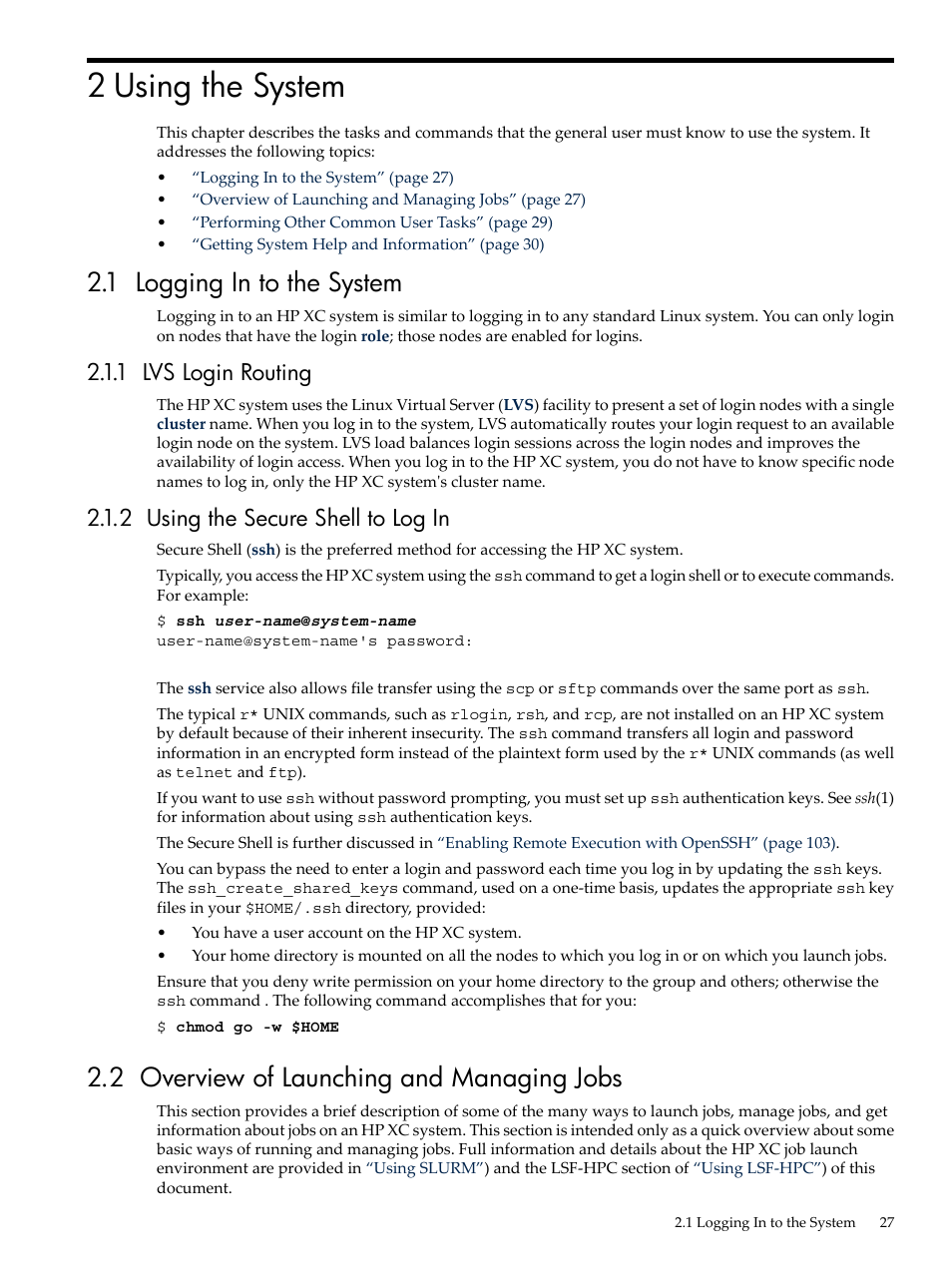 2 using the system, 1 logging in to the system, 1 lvs login routing | 2 using the secure shell to log in, 2 overview of launching and managing jobs | HP XC System 3.x Software User Manual | Page 27 / 133