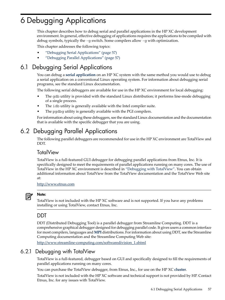 6 debugging applications, 1 debugging serial applications, 2 debugging parallel applications | 1 debugging with totalview, Totalview | HP XC System 3.x Software User Manual | Page 57 / 133