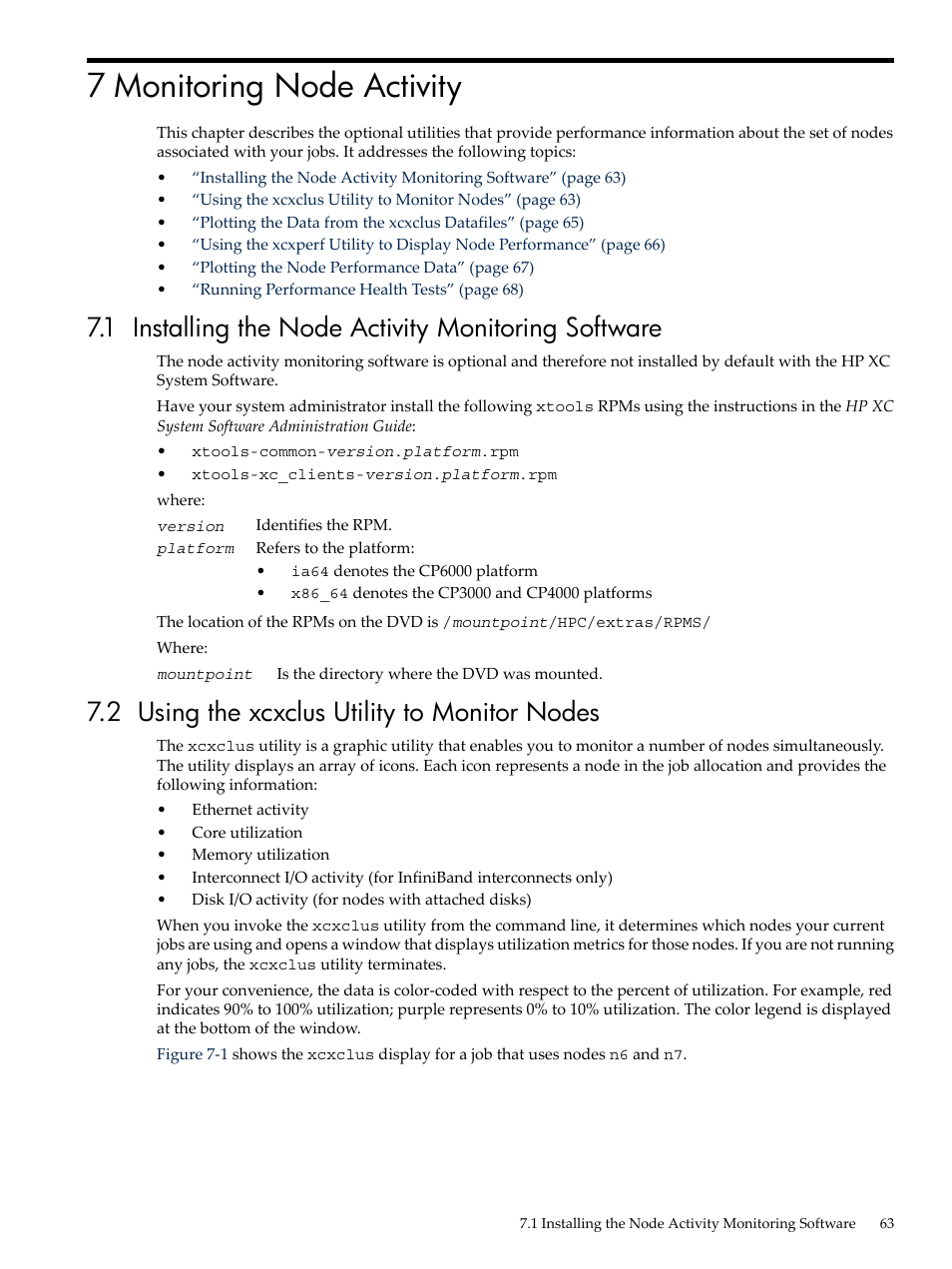 7 monitoring node activity, 1 installing the node activity monitoring software, 2 using the xcxclus utility to monitor nodes | HP XC System 3.x Software User Manual | Page 63 / 133