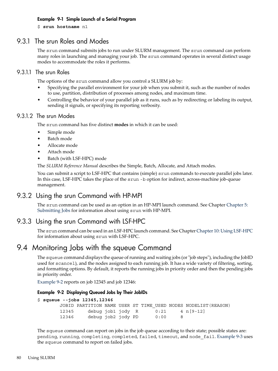 1 the srun roles and modes, 1 the srun roles, 2 the srun modes | 2 using the srun command with hp-mpi, 3 using the srun command with lsf-hpc, 4 monitoring jobs with the squeue command, 1 the srun roles 9.3.1.2 the srun modes, Example 9-1 | HP XC System 3.x Software User Manual | Page 80 / 133