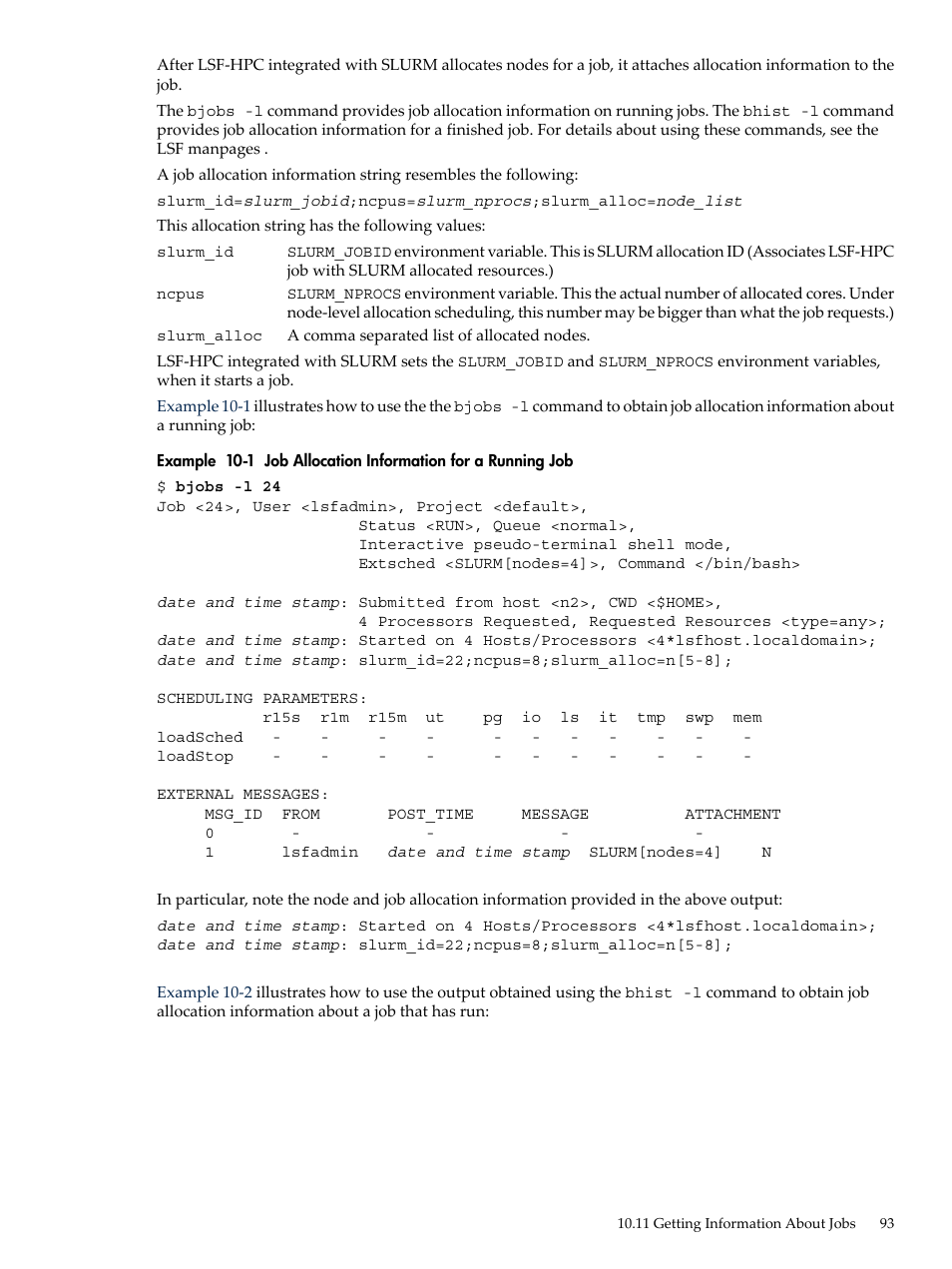 1 job allocation information for a running job | HP XC System 3.x Software User Manual | Page 93 / 133