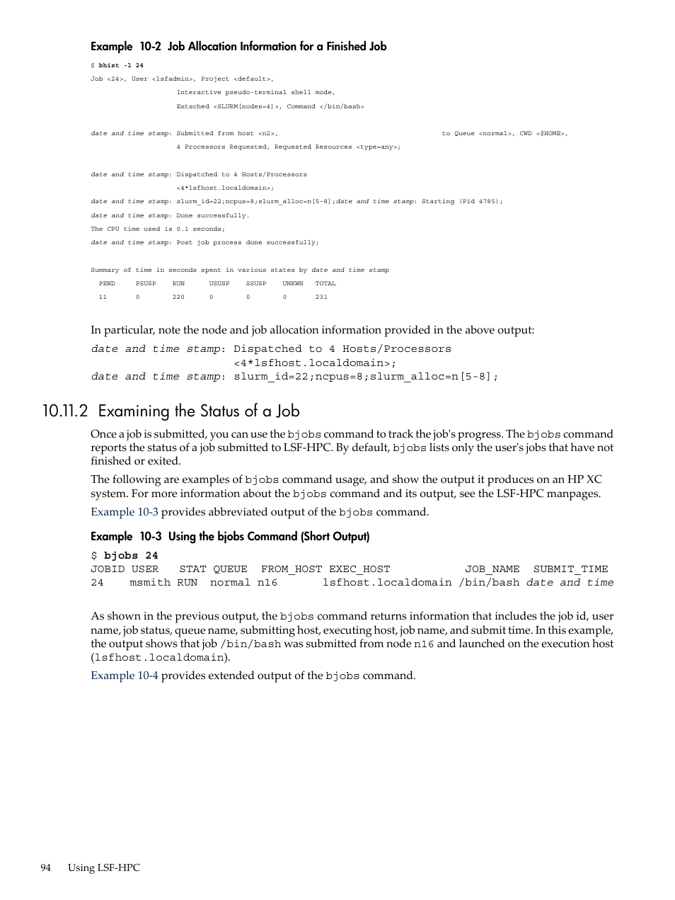 2 examining the status of a job, Examining the status of a job | HP XC System 3.x Software User Manual | Page 94 / 133