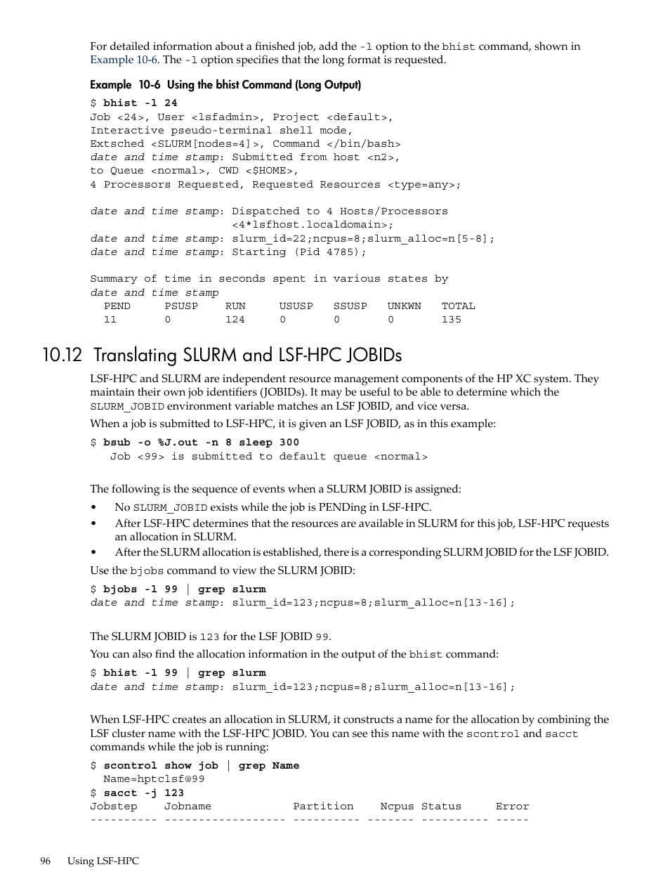 12 translating slurm and lsf-hpc jobids, 6 using the bhist command (long output), Translating slurm and lsf-hpc jobids | HP XC System 3.x Software User Manual | Page 96 / 133