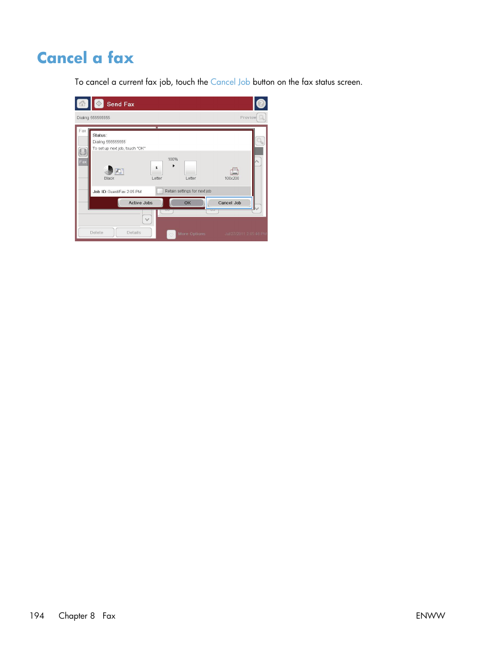 Cancel a fax | HP LaserJet Enterprise 500 Color MFP M575 User Manual | Page 208 / 308