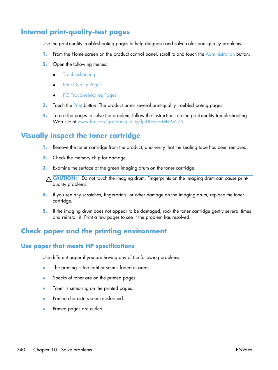 Visually inspect the toner cartridge, Check paper and the printing environment, Use paper that meets hp specifications | Internal print-quality-test pages | HP LaserJet Enterprise 500 Color MFP M575 User Manual | Page 254 / 308