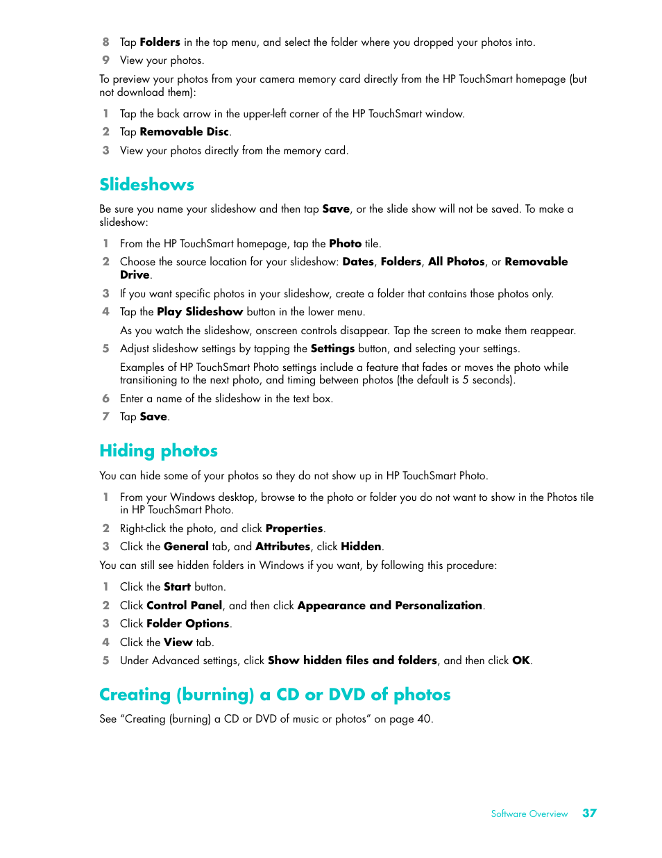 Slideshows, Hiding photos, Creating (burning) a cd or dvd of photos | HP TouchSmart 9100 All-in-One-PC User Manual | Page 43 / 72
