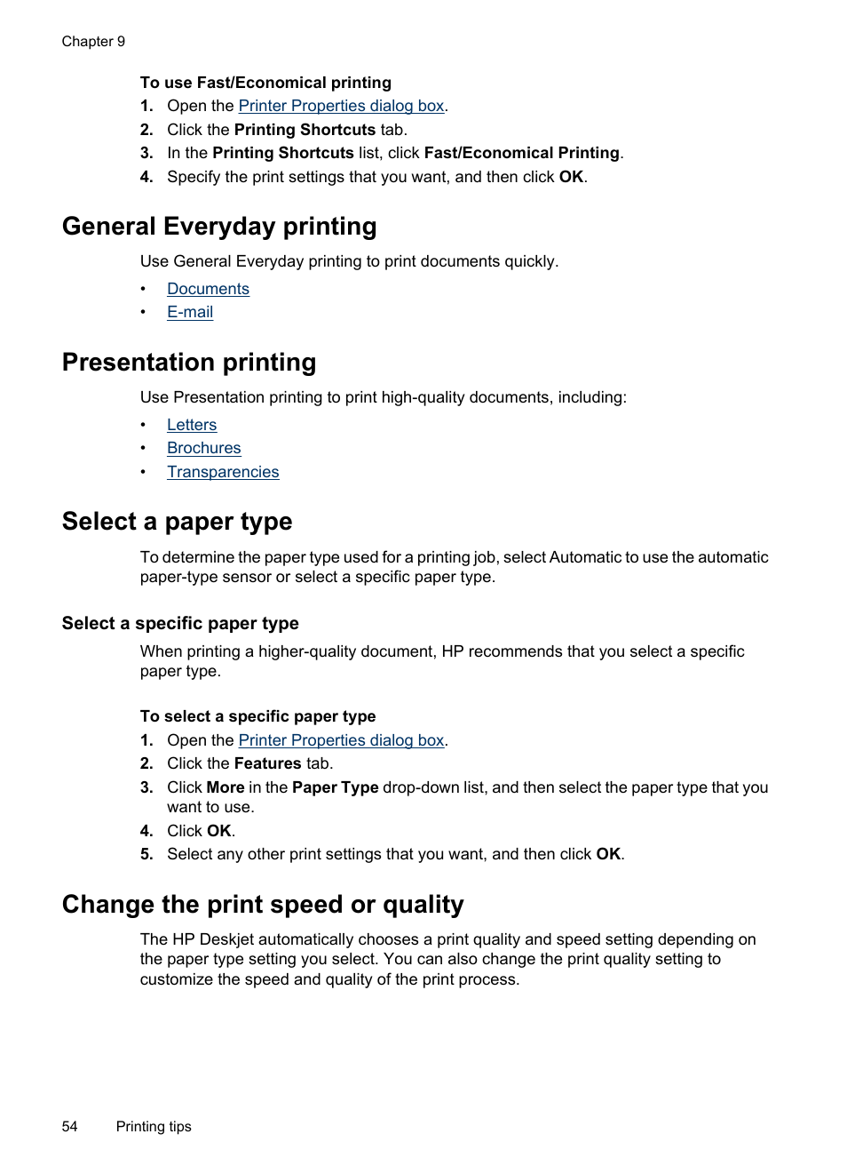 Select a paper type, Select a specific paper type, Change the print speed or quality | Print speed and quality, General everyday printing, Presentation printing | HP Deskjet D4268 Printer User Manual | Page 56 / 116