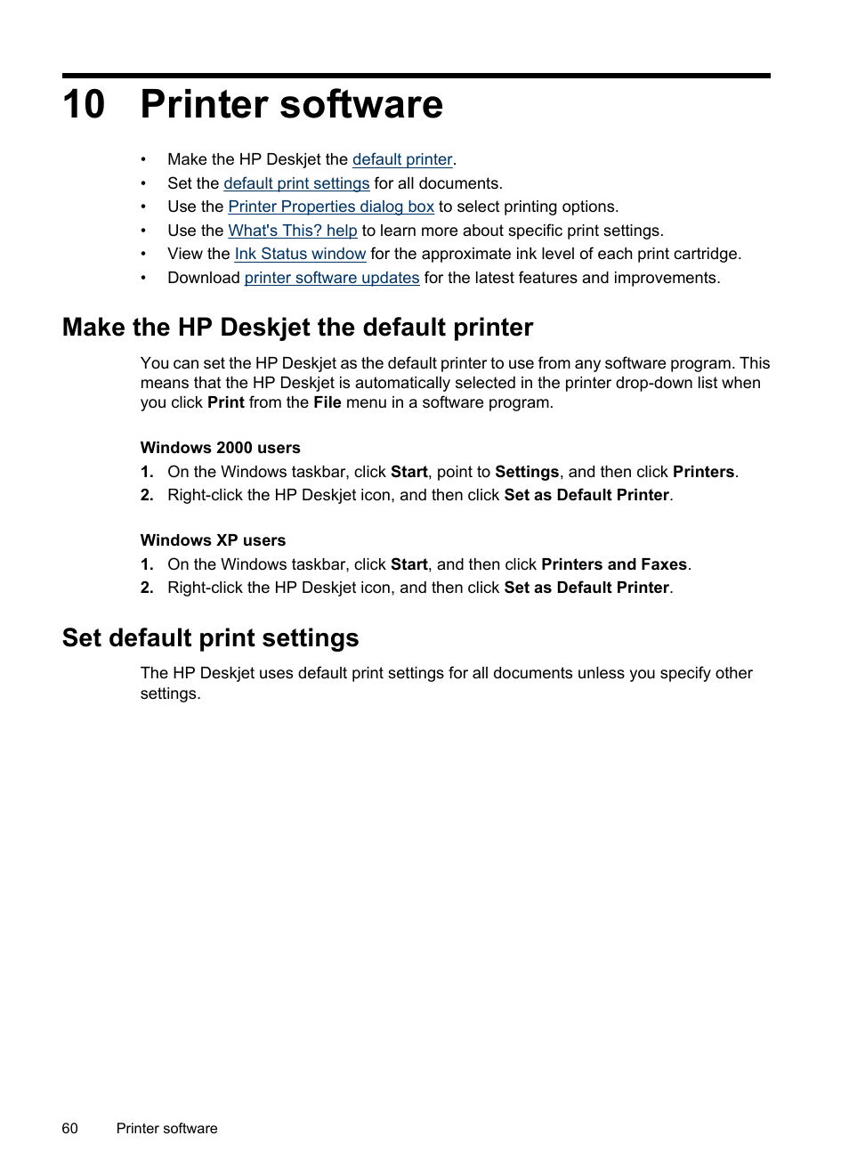 Printer software, Make the hp deskjet the default printer, Set default print settings | 10 printer software | HP Deskjet D4268 Printer User Manual | Page 62 / 116