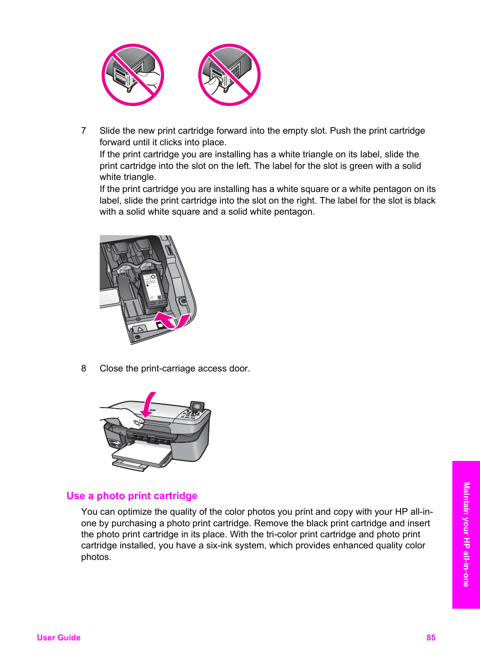 Use a photo print cartridge, Cartridge, see, Use a photo | Print cartridge | HP PSC 2350 All-in-One Printer User Manual | Page 88 / 136