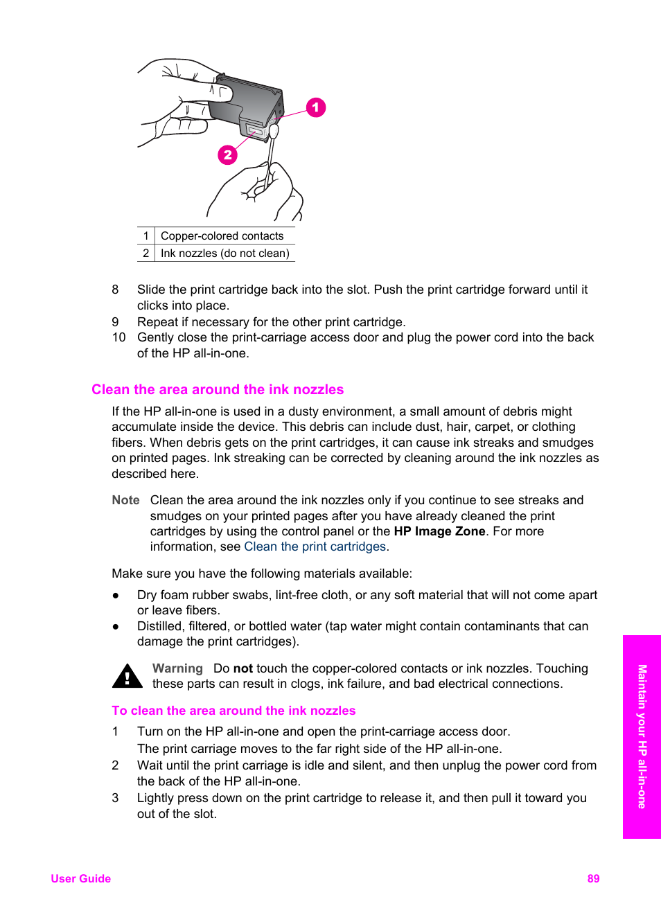 Clean the area around the ink nozzles, Area, see | HP PSC 2350 All-in-One Printer User Manual | Page 92 / 136