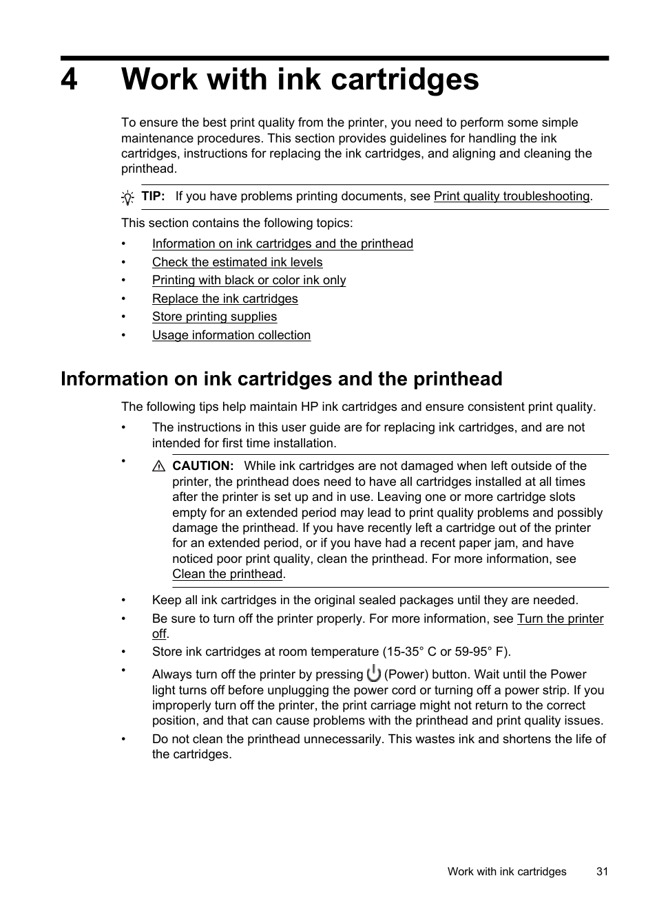 Work with ink cartridges, Information on ink cartridges and the printhead, 4work with ink cartridges | HP Officejet 6100 User Manual | Page 35 / 138