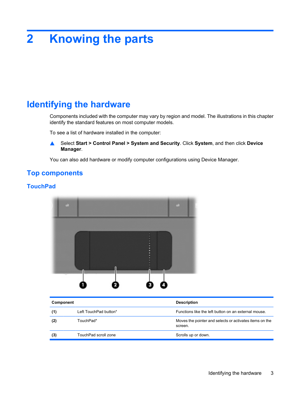 Knowing the parts, Identifying the hardware, Top components | Touchpad, 2 knowing the parts, 2knowing the parts | HP Compaq Mini 110c-1150EB PC User Manual | Page 13 / 89