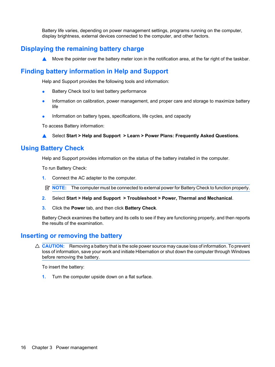 Displaying the remaining battery charge, Finding battery information in help and support, Using battery check | Inserting or removing the battery | HP Compaq Mini 110c-1150EB PC User Manual | Page 26 / 89