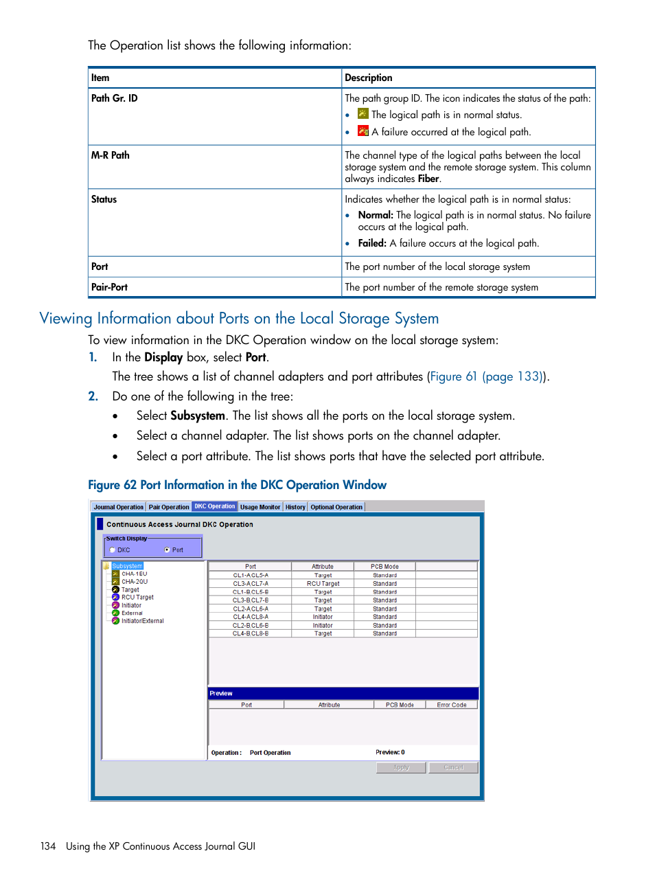 Viewing | HP StorageWorks XP Remote Web Console Software User Manual | Page 134 / 245