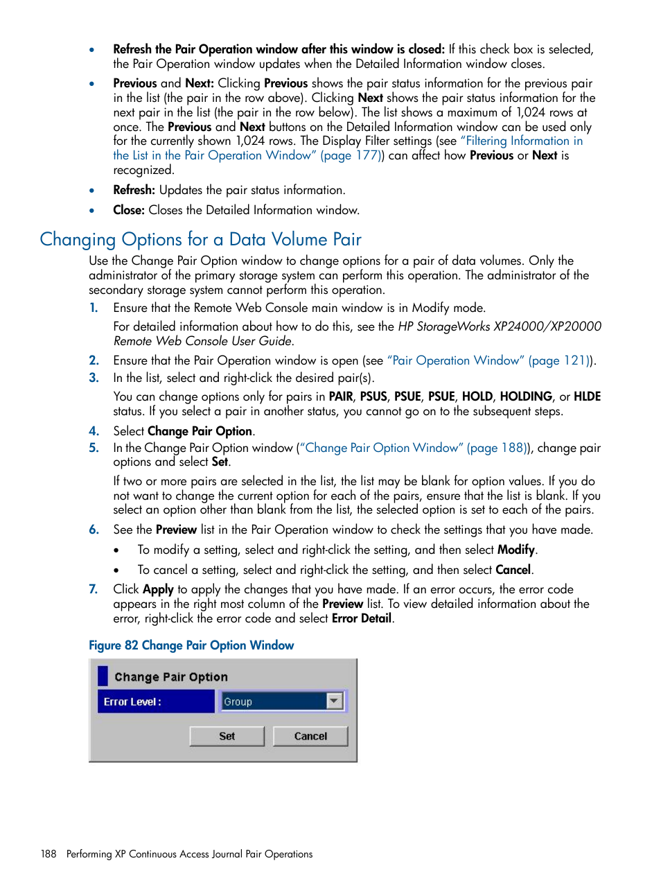 Changing options for a data volume pair | HP StorageWorks XP Remote Web Console Software User Manual | Page 188 / 245