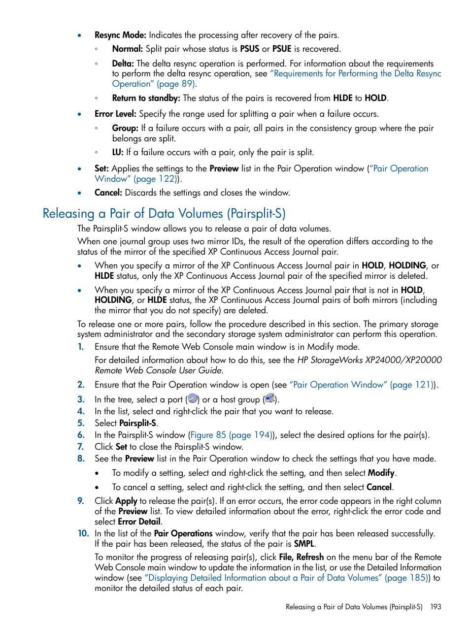 Releasing a pair of data volumes (pairsplit-s) | HP StorageWorks XP Remote Web Console Software User Manual | Page 193 / 245