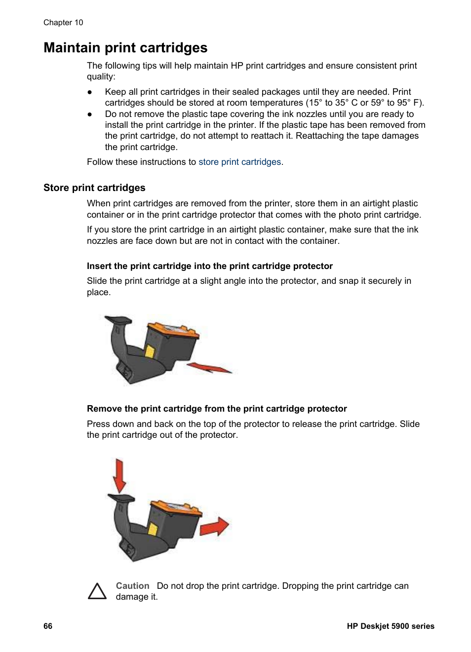 Maintain print cartridges, Store print cartridges, Guidelines | Follow these, When storing the photo print | HP Deskjet 5943 Photo Printer User Manual | Page 68 / 102