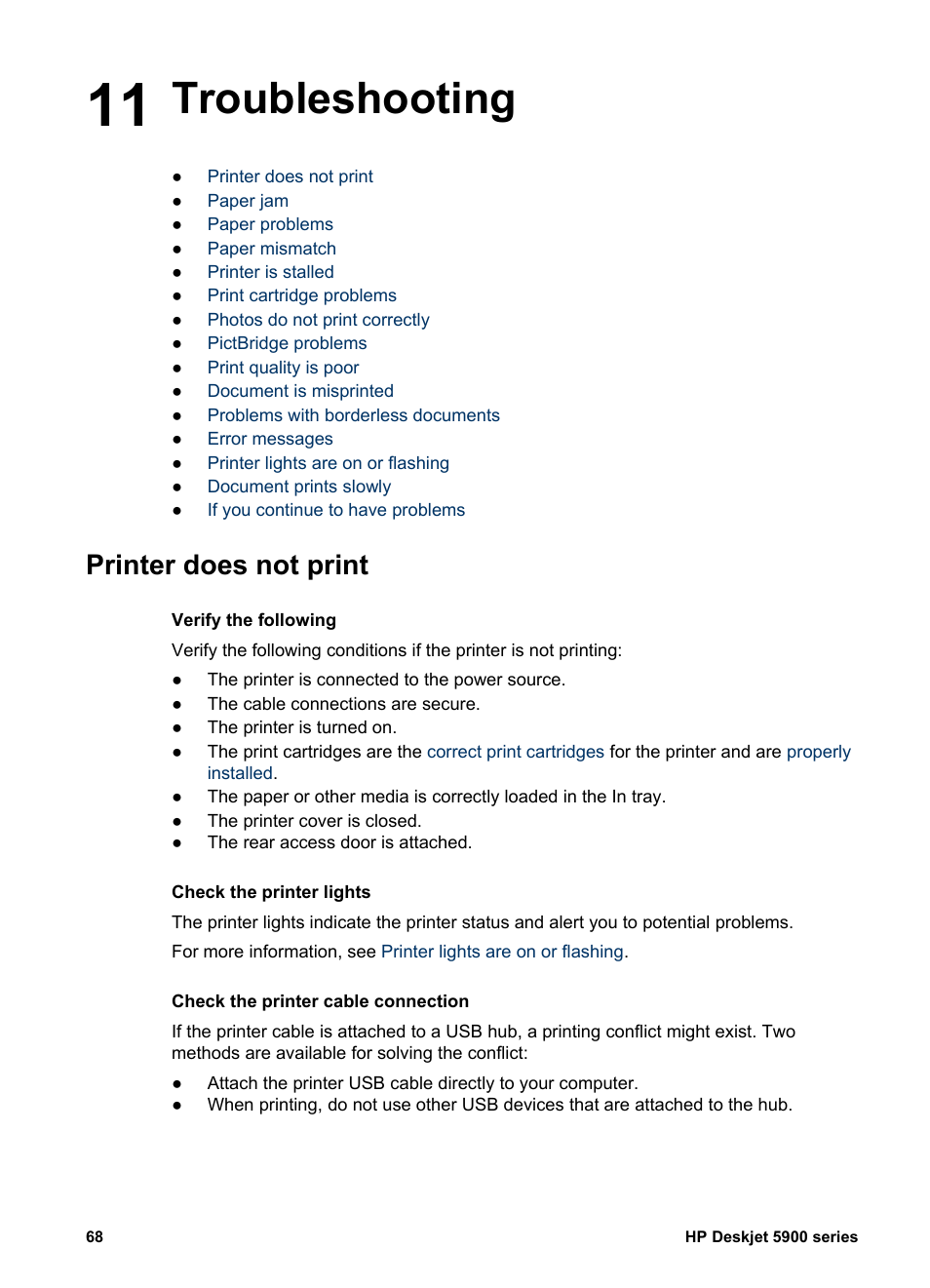 Troubleshooting, Printer does not print, 11 troubleshooting | HP Deskjet 5943 Photo Printer User Manual | Page 70 / 102