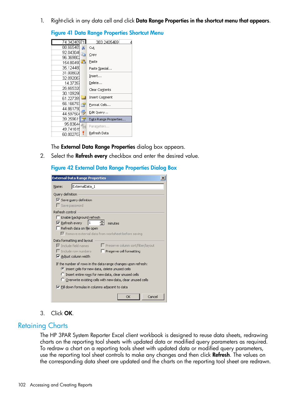 Retaining charts | HP 3PAR System Reporter Software User Manual | Page 102 / 239