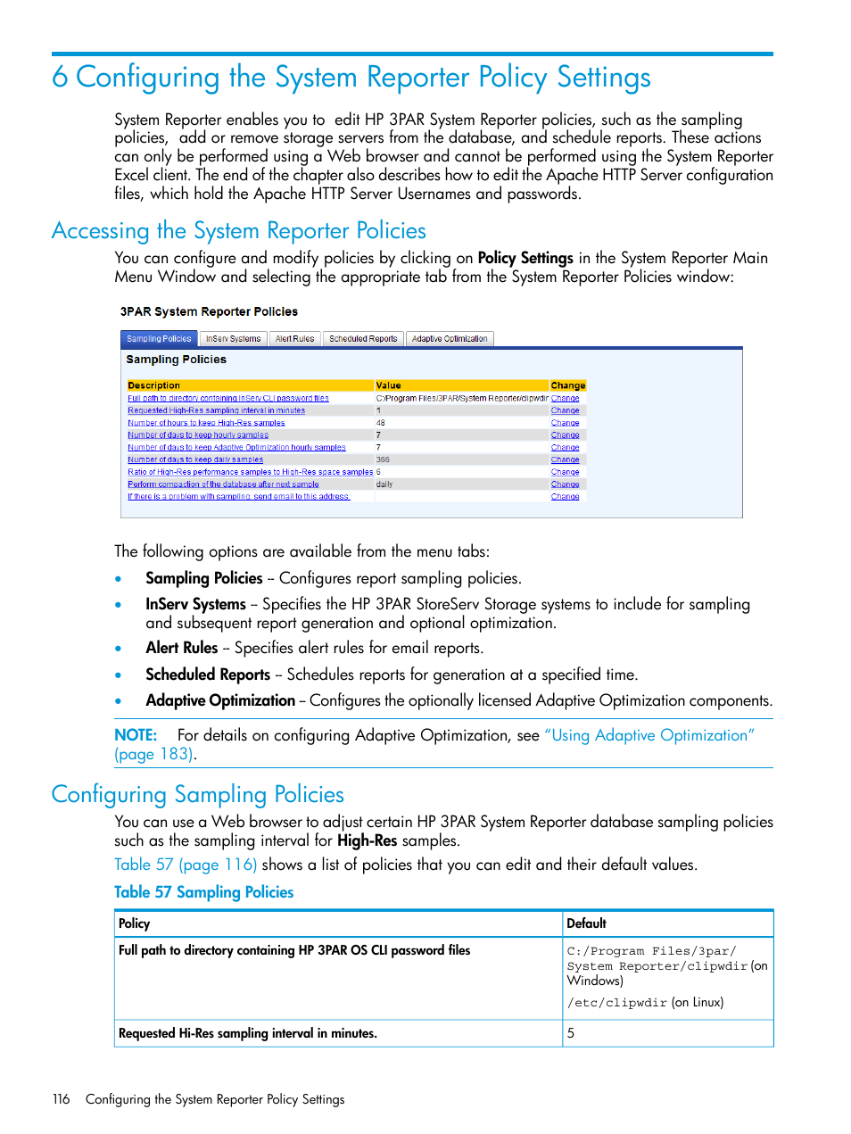 6 configuring the system reporter policy settings, Accessing the system reporter policies, Configuring sampling policies | Configuring the system reporter policy settings | HP 3PAR System Reporter Software User Manual | Page 116 / 239