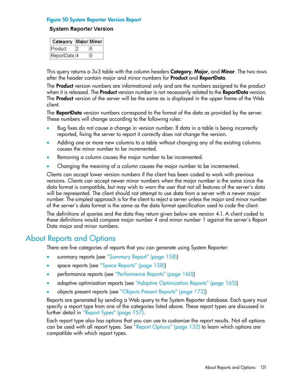 About reports and options | HP 3PAR System Reporter Software User Manual | Page 131 / 239