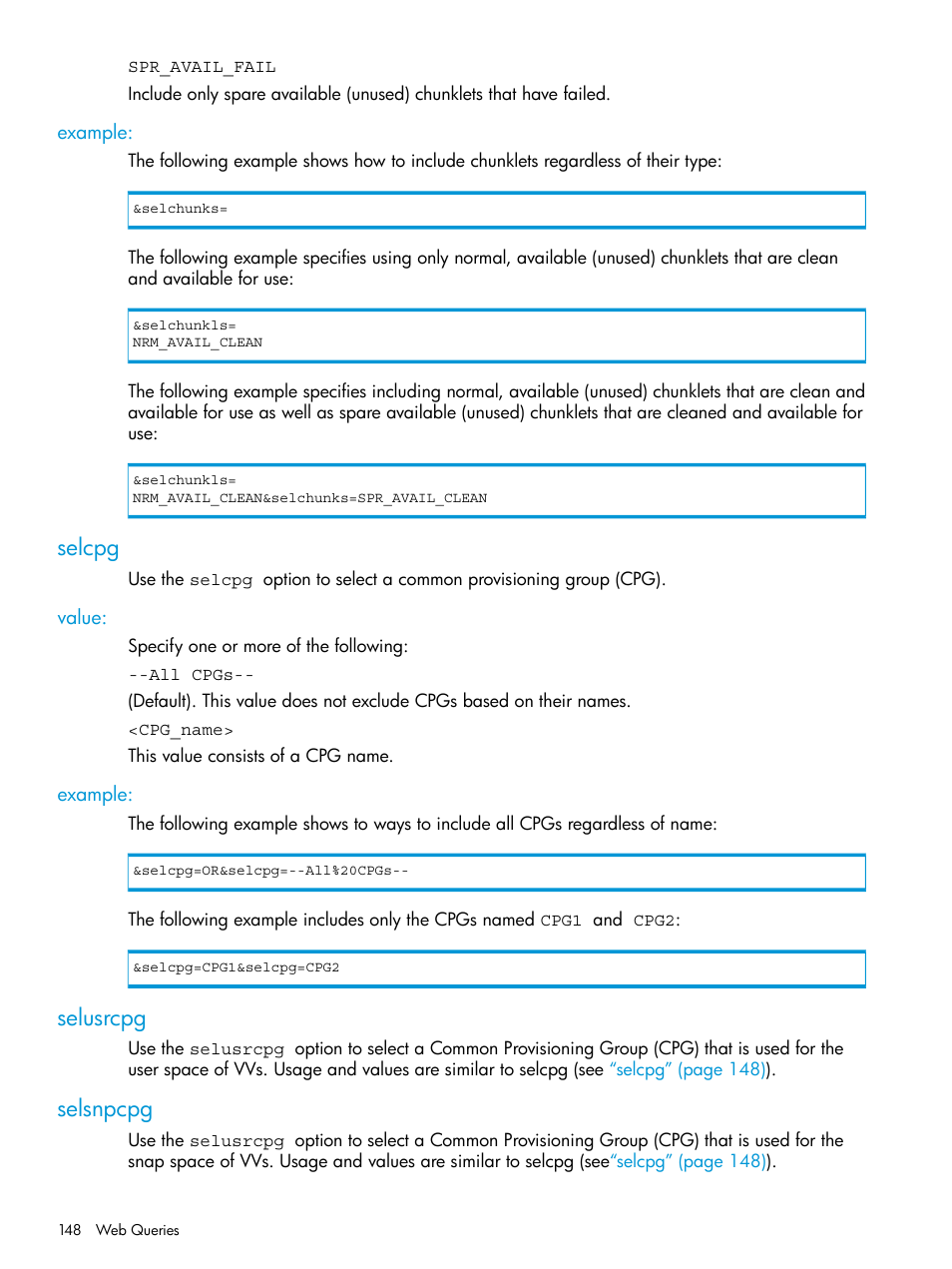 Example, Selcpg, Value | Selusrcpg, Selsnpcpg, Value: example, Selusrcpg selsnpcpg | HP 3PAR System Reporter Software User Manual | Page 148 / 239