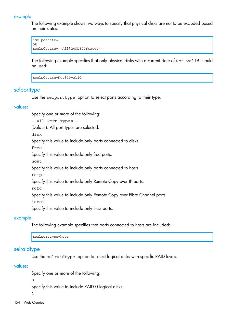 Example, Selporttype, Values | Selraidtype, Values: example | HP 3PAR System Reporter Software User Manual | Page 154 / 239