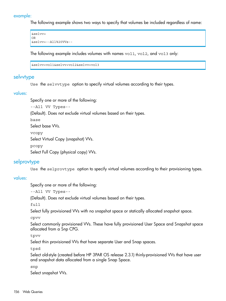 Example, Selvvtype, Values | Selprovtype | HP 3PAR System Reporter Software User Manual | Page 156 / 239