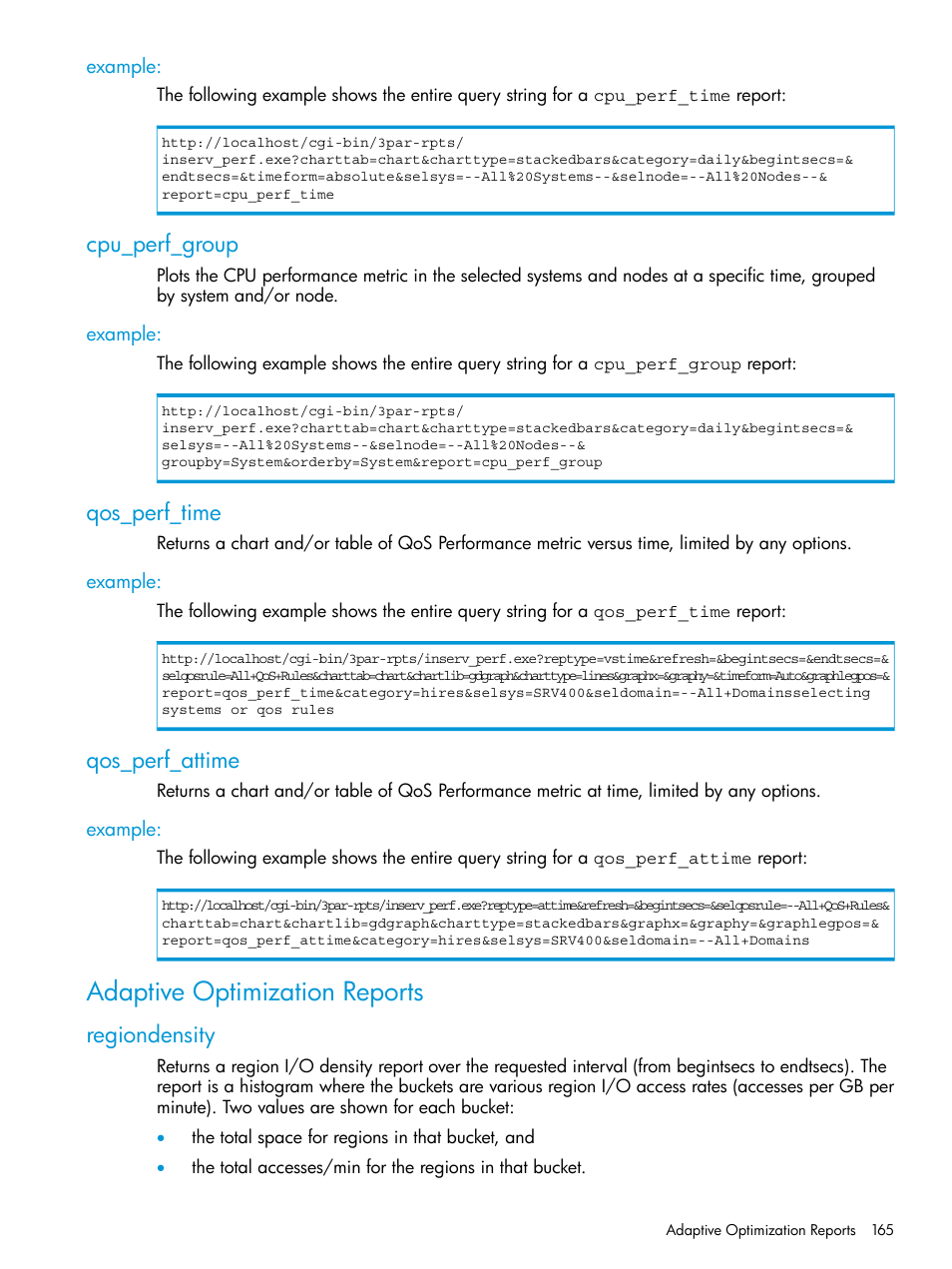 Example, Cpu_perf_group, Qos_perf_time | Qos_perf_attime, Adaptive optimization reports, Regiondensity | HP 3PAR System Reporter Software User Manual | Page 165 / 239