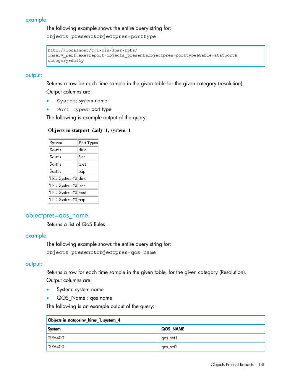 Example, Output, Objectpres=qos_name | Example: output | HP 3PAR System Reporter Software User Manual | Page 181 / 239