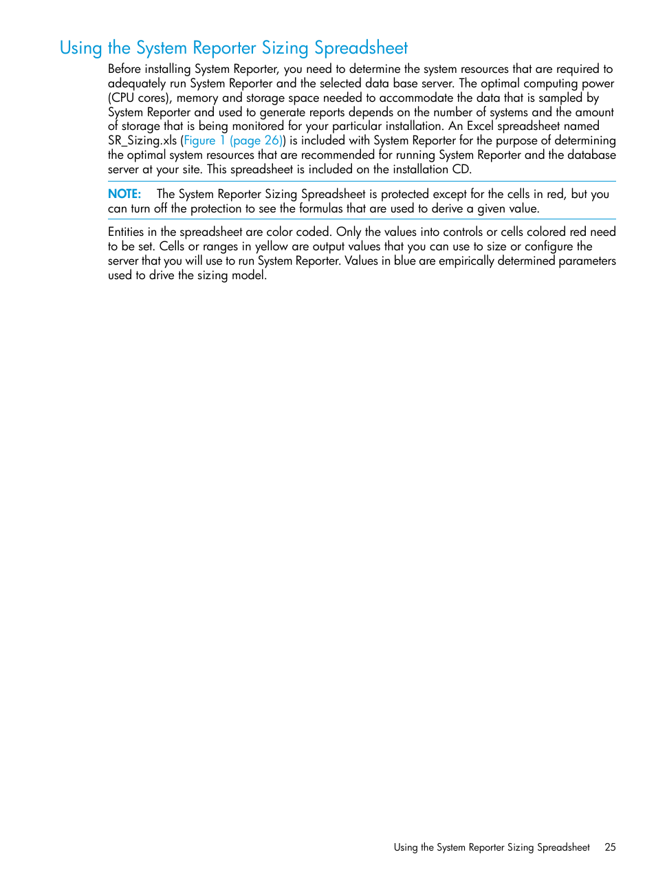 Using the system reporter sizing spreadsheet, Using the system | HP 3PAR System Reporter Software User Manual | Page 25 / 239